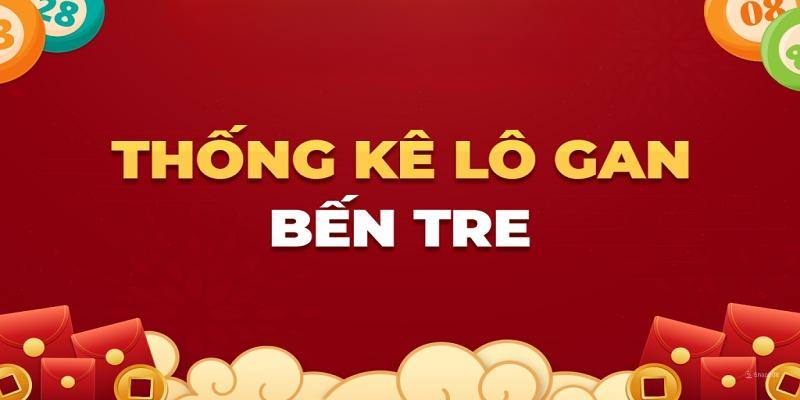 Đi tìm lời giải lô gan Bến Tre là gì