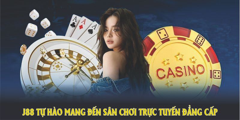 J88 tự hào mang đến sân chơi trực tuyến đẳng cấp, nơi hội tụ đa dạng trò chơi và dịch vụ vượt trội